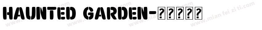 Haunted Garden字体转换